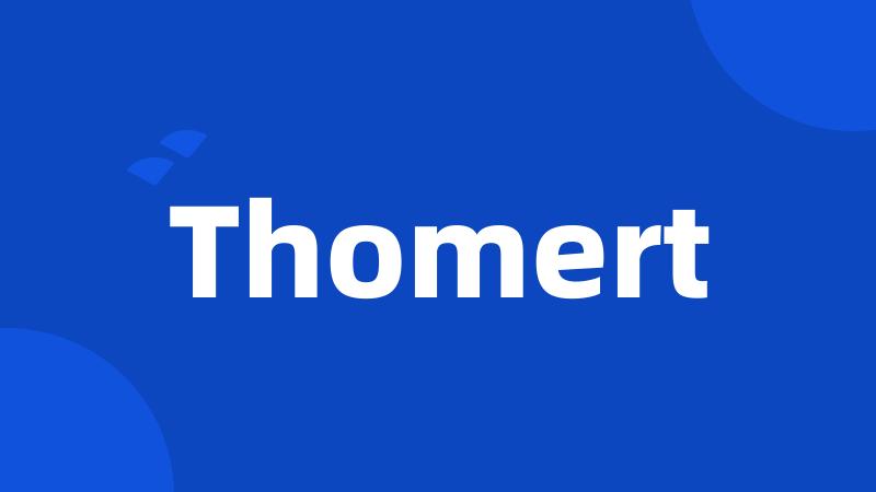 Thomert