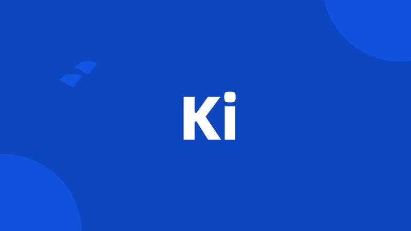 Ki