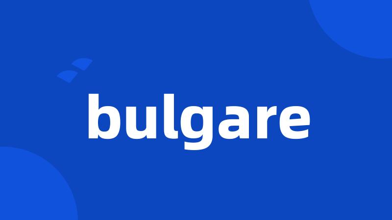 bulgare