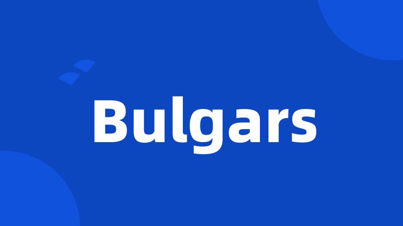 Bulgars