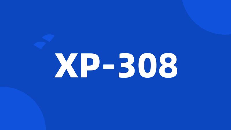 XP-308