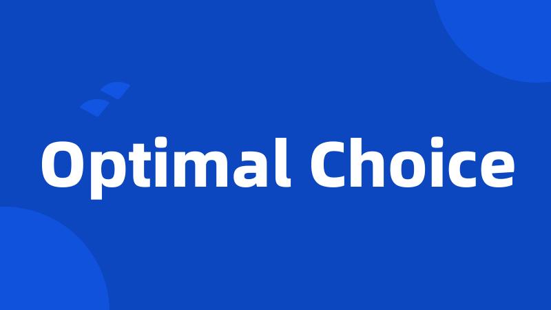 Optimal Choice