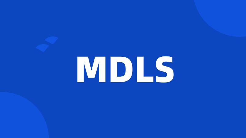 MDLS