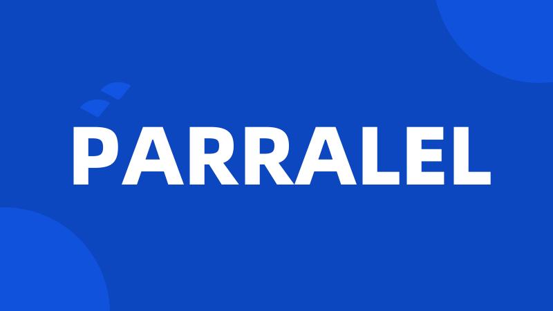 PARRALEL