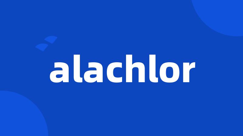 alachlor