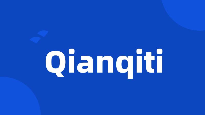 Qianqiti