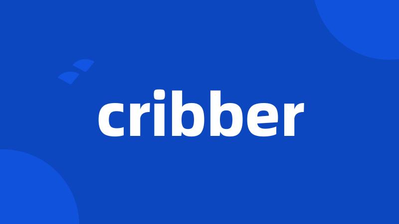 cribber