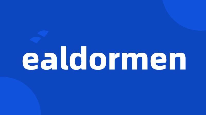 ealdormen