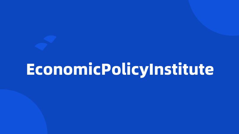 EconomicPolicyInstitute