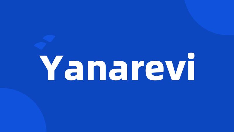 Yanarevi