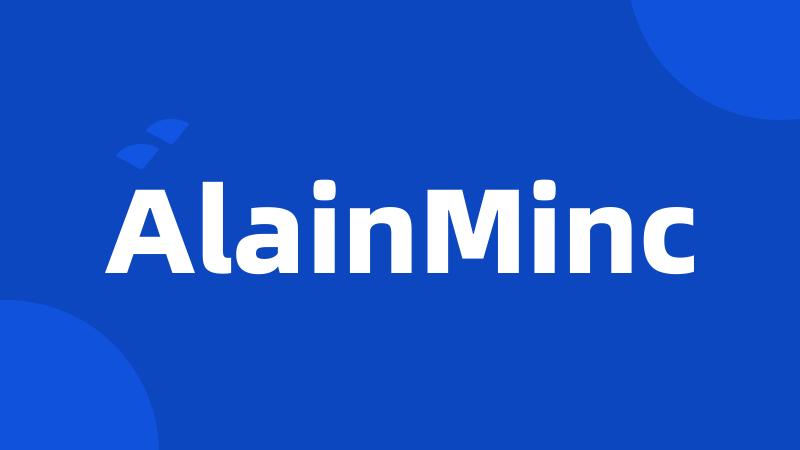 AlainMinc