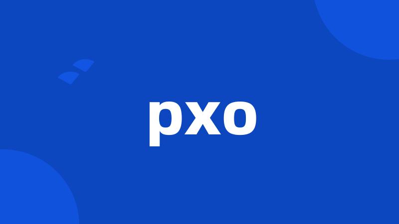 pxo