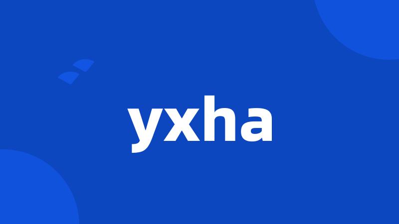 yxha