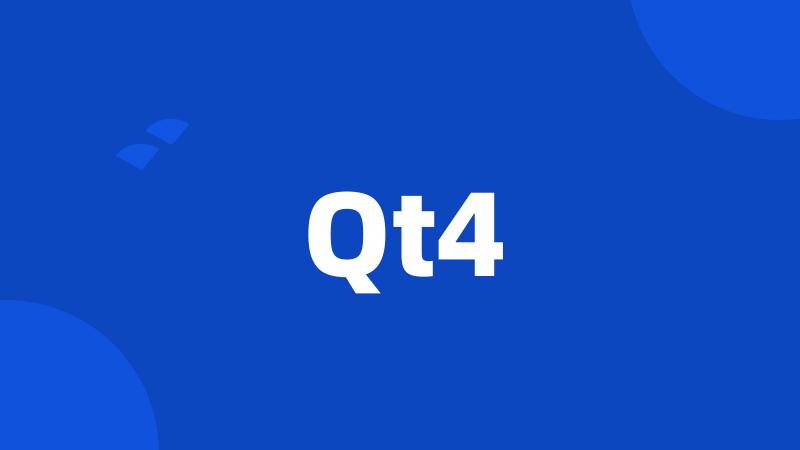 Qt4