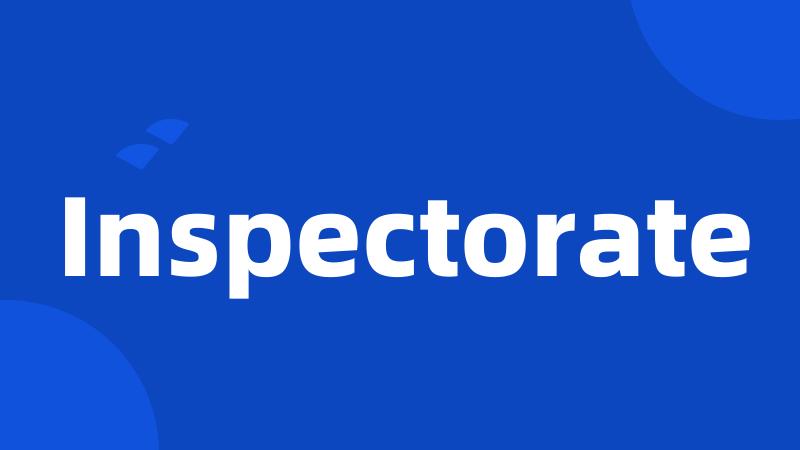 Inspectorate