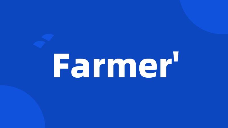 Farmer'