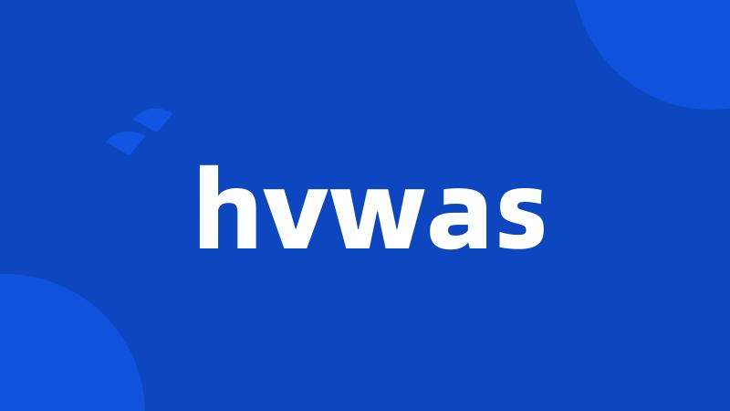 hvwas