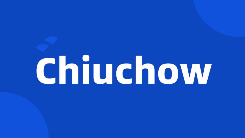 Chiuchow