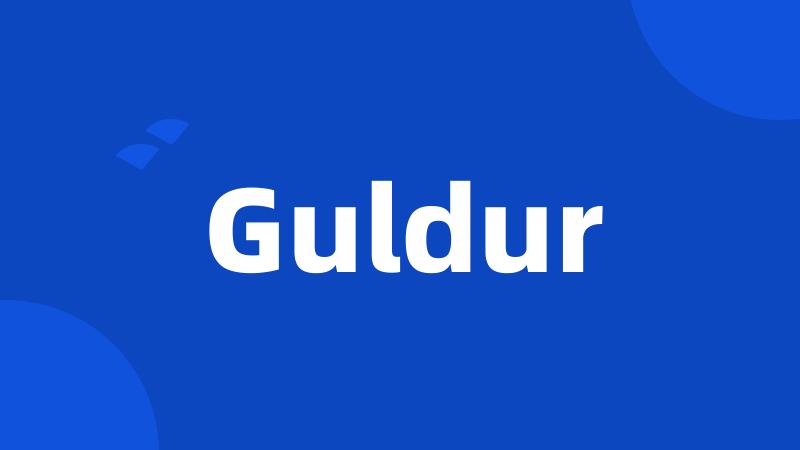 Guldur