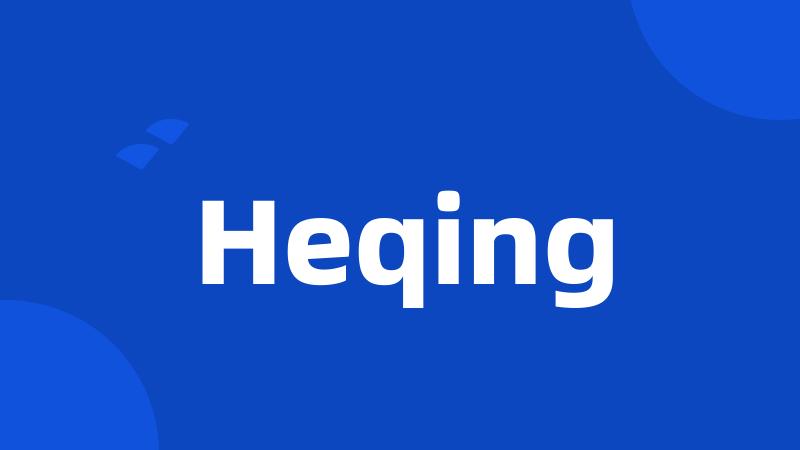 Heqing