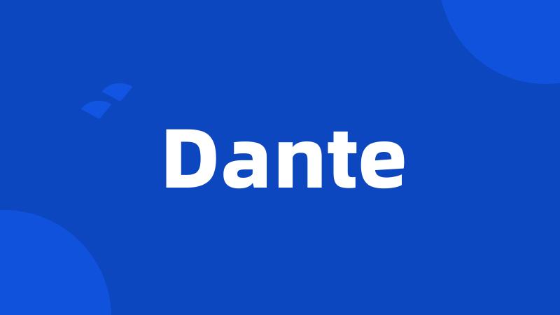 Dante