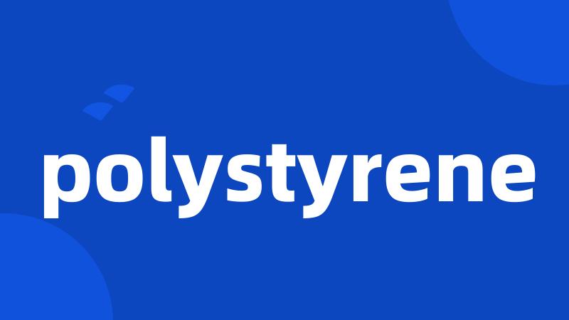 polystyrene