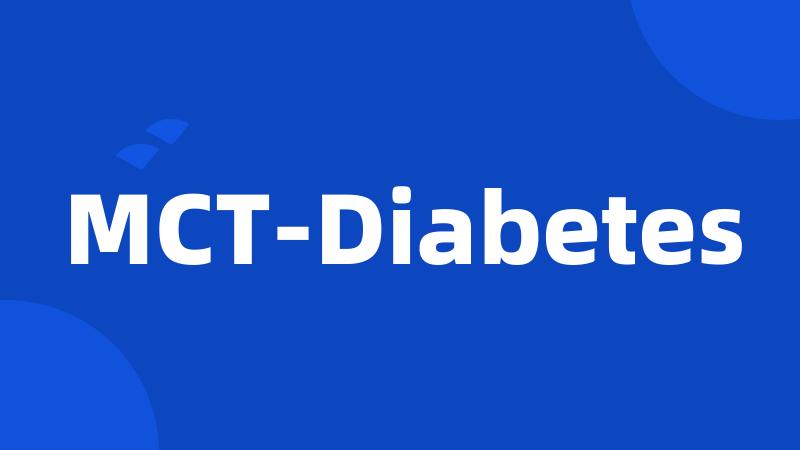 MCT-Diabetes