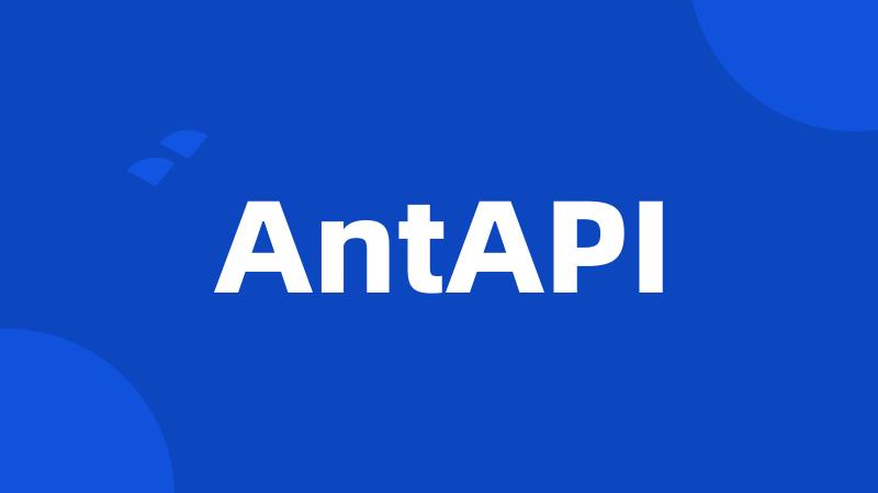 AntAPI