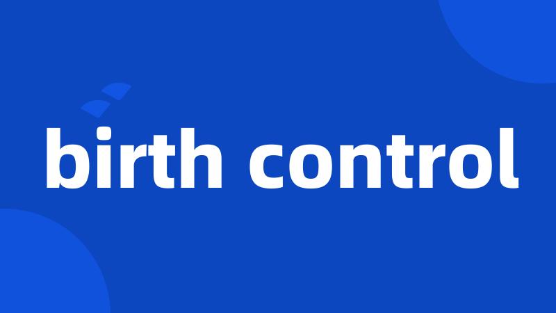 birth control