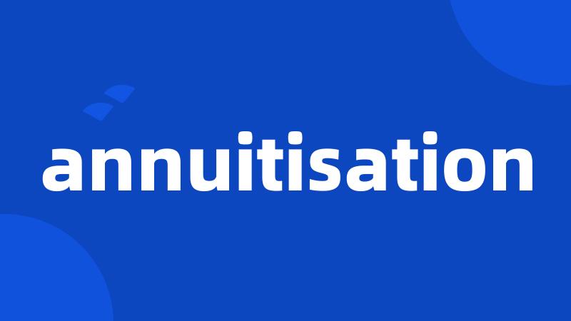 annuitisation