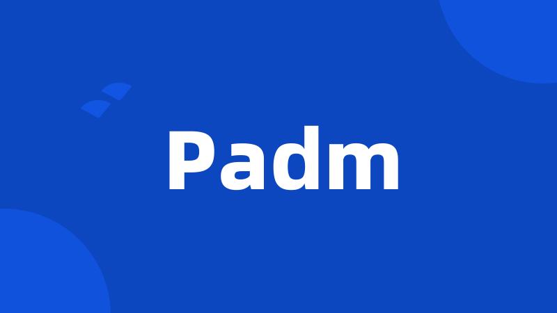 Padm