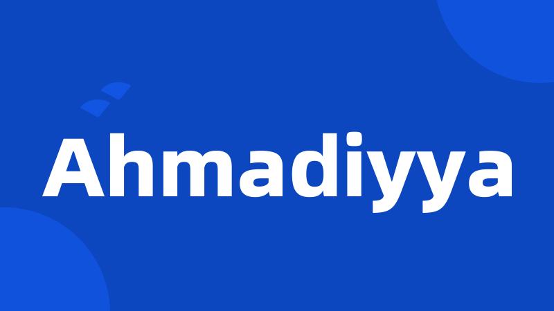 Ahmadiyya