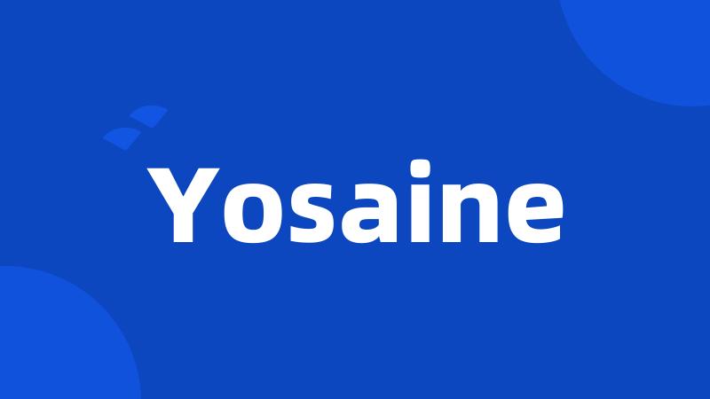 Yosaine