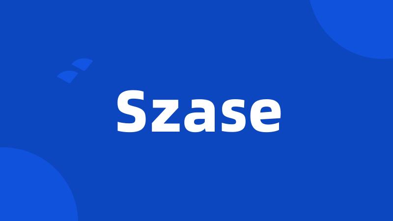 Szase