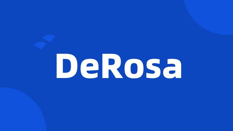 DeRosa