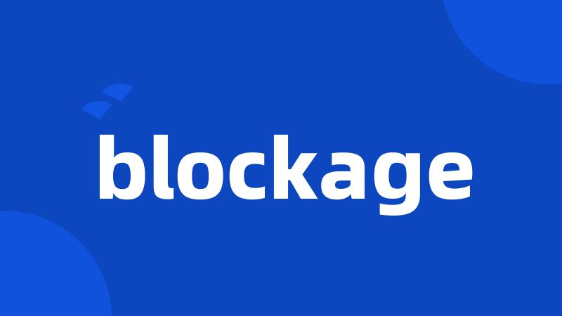 blockage