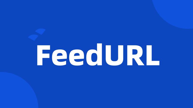 FeedURL