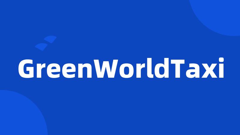 GreenWorldTaxi