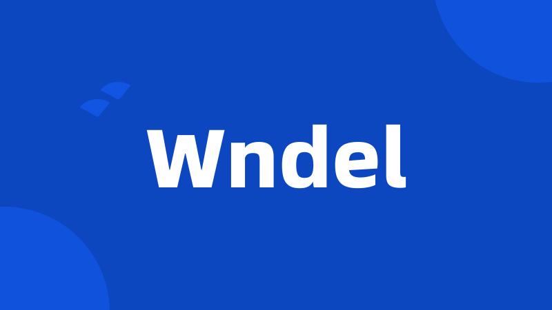 Wndel