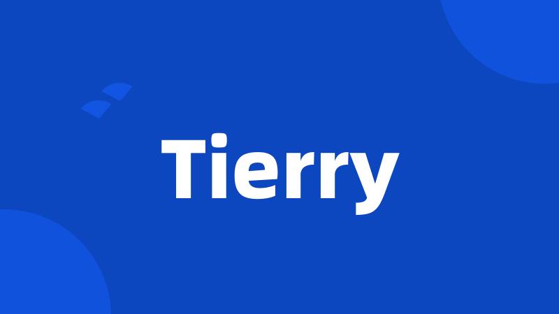 Tierry