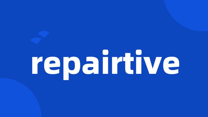 repairtive