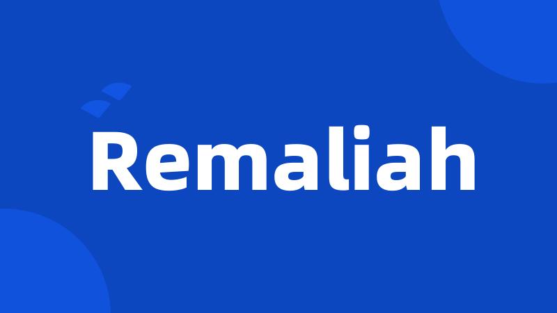 Remaliah