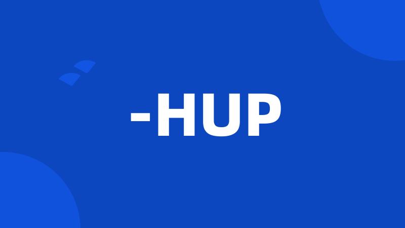 -HUP