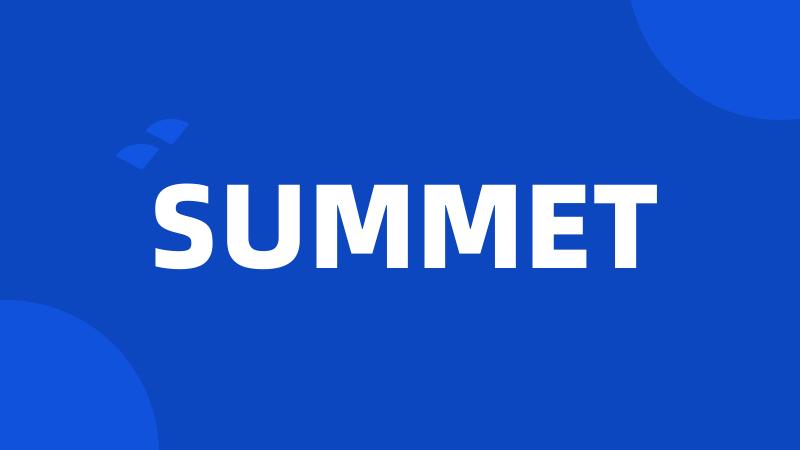 SUMMET