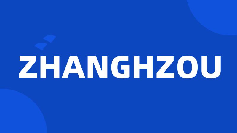 ZHANGHZOU