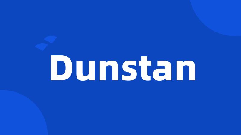 Dunstan