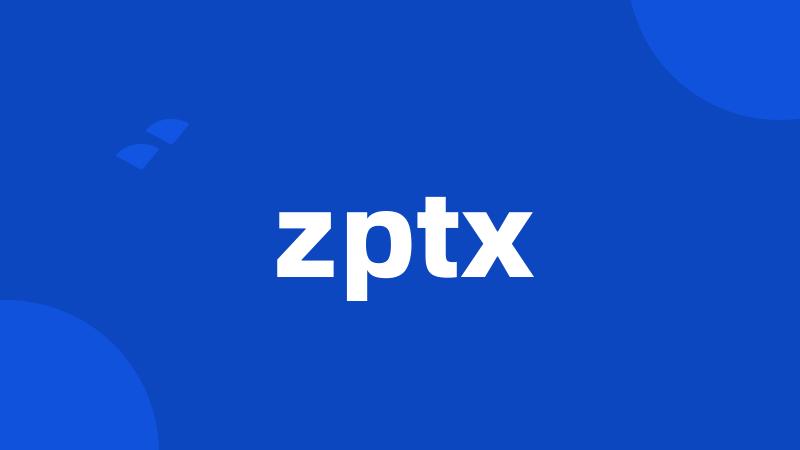 zptx