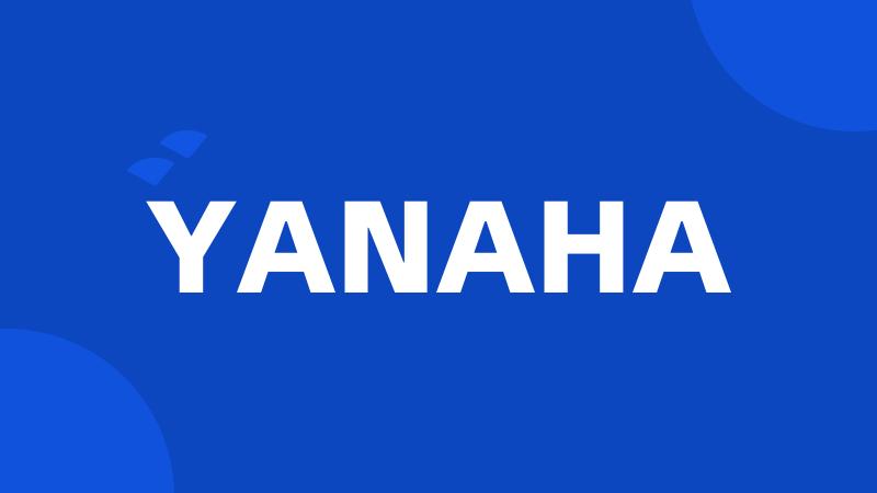 YANAHA