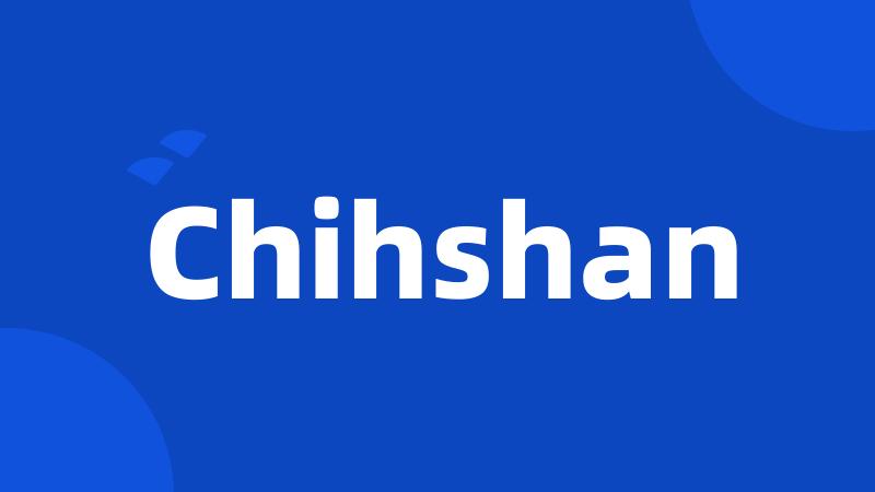 Chihshan