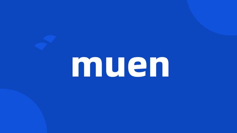 muen